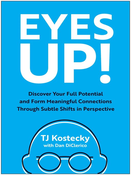 Title details for Eyes Up! by TJ Kostecky - Available